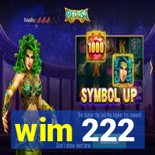 wim 222